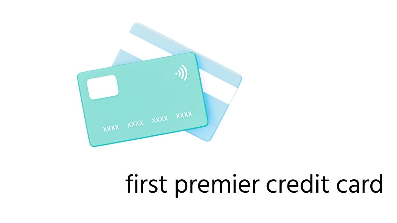 First Premier Credit Card